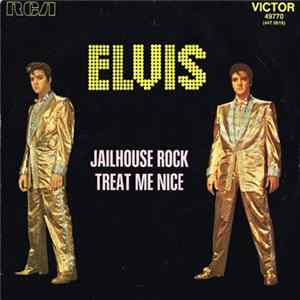 Elvis - Jailhouse Rock / Treat Me Nice FLAC
