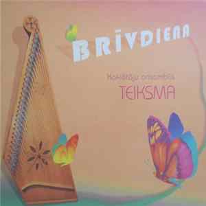 Koklētāju Ansamblis "Teiksma" - Brīvdiena FLAC