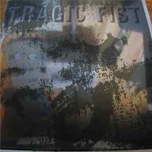 Tragic Fist - Tragic Fist FLAC