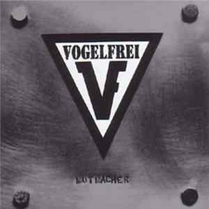 Vogelfrei - Mutmacher FLAC