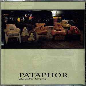 Pataphor - This Is For Sleeping FLAC