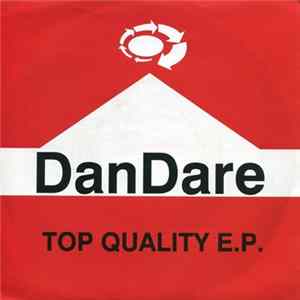 Dan Dare - Top Quality E.P. FLAC