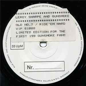 Leroy Sharpe And Gunsmoke - Old No. 7 / Ride 'Em Hard FLAC