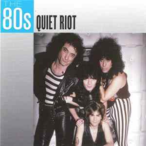 Quiet Riot - The 80s FLAC
