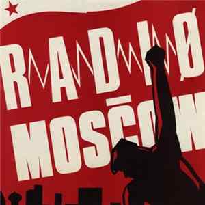 Radio Moscow - Hand Of Freedom FLAC