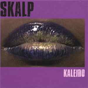 Skalp - Kaleido FLAC