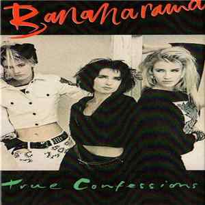 Bananarama - True Confessions FLAC
