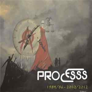 Processs - 1984/86 - 2010/12 FLAC