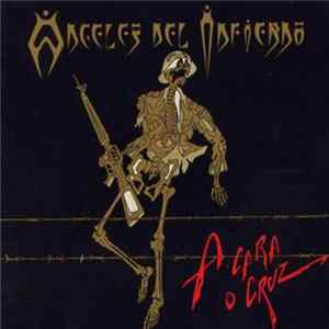 Angeles Del Infierno - A Cara O Cruz FLAC