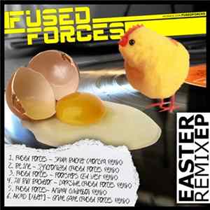 Fused Forces - Easter Remix EP FLAC