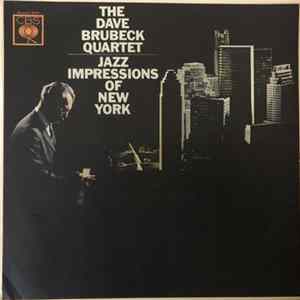The Dave Brubeck Quartet - Jazz Impressions Of New York FLAC