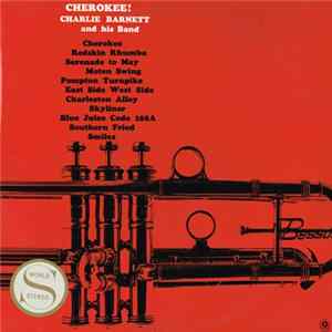 Charlie Barnett And His Band - Cherokee! FLAC