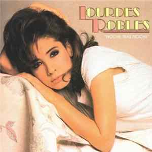 Lourdes Robles - Noche Tras Noche FLAC