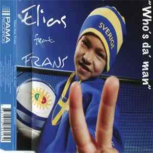 Elias Feat. Frans - Who's Da' Man FLAC