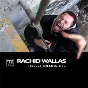 Rachid Wallas - Street Cradibility FLAC