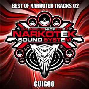 Guigoo - Best Of Narkotek Tracks 02 FLAC