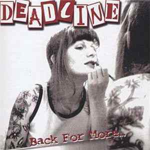 Deadline - Back For More... FLAC