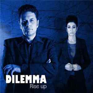 Dilemma - Rise Up FLAC
