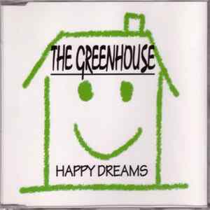The Greenhouse - Happy Dreams FLAC