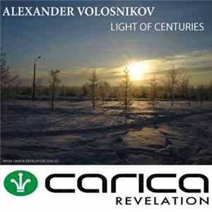 Alexander Volosnikov - Light Of Centuries FLAC