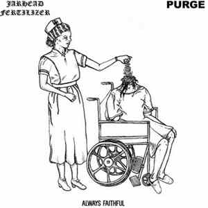 Jarhead Fertilizer / Purge - Always Faithful FLAC