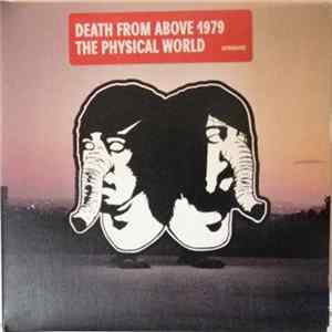 Death From Above 1979 - The Physical World FLAC