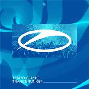 Tempo Giusto - Trance Runner FLAC