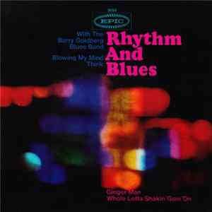 The Barry Goldberg Blues Band - Rhythm And Blues With The Barry Goldberg Blues Band FLAC