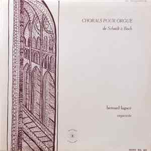 Bernard Lagacé - Chorals Pour Orgue FLAC
