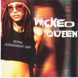 Wicked Queen - Royal Judgement Day FLAC