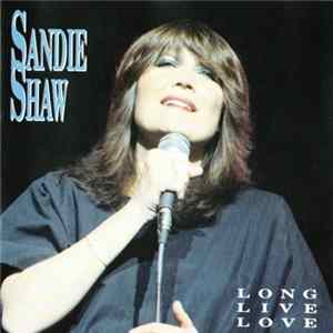 Sandie Shaw - Long Live Love FLAC