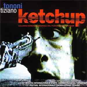 Tiziano Tononi - Ketchup FLAC
