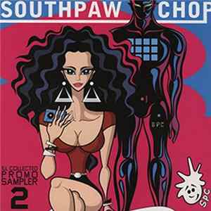 Southpaw Chop - Ill Collected Promo Sampler 2 FLAC