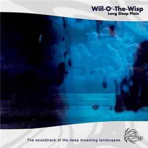Will-O'-The-Wisp - Long Sleep Plain FLAC