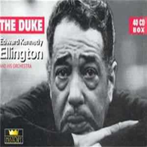 Duke Ellington And His Orchestra - The Duke: Edward Kennedy Ellington FLAC