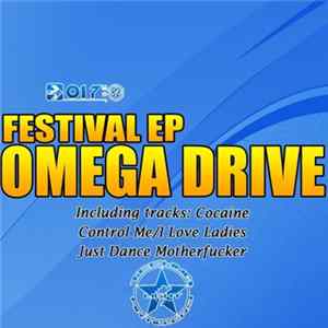 Omega Drive - Festival EP FLAC