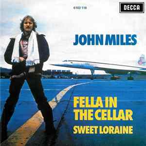 John Miles - Fella In The Cellar FLAC