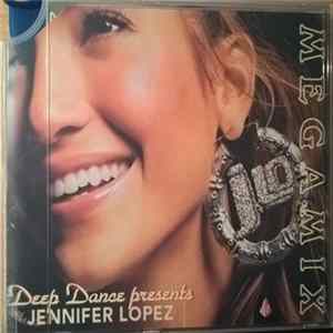 Jennifer Lopez - Deep Dance Presents Jennifer Lopez Megamix FLAC