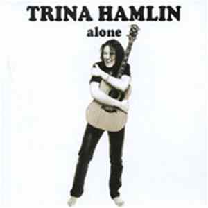 Trina Hamlin - Alone FLAC