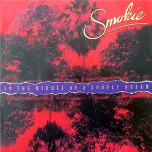 Smokie - In The Middle Of A Lonely Dream FLAC
