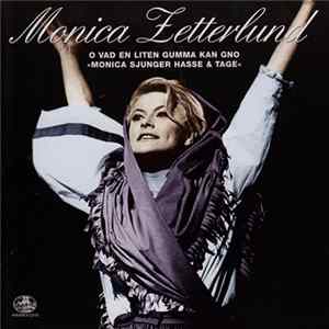 Monica Zetterlund - O Vad En Liten Gumma Kan Gno »Monica Sjunger Hasse & Tage« FLAC