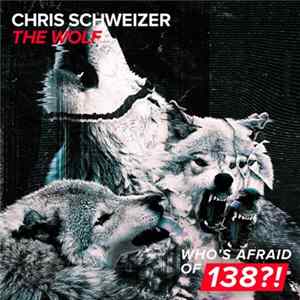 Chris Schweizer - The Wolf FLAC