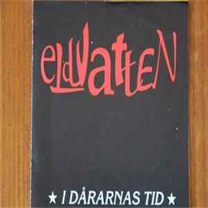 Eldvatten - I Dårarnas Tid FLAC
