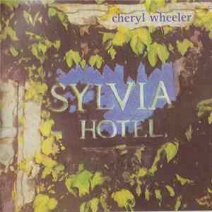 Cheryl Wheeler - Sylvia Hotel FLAC