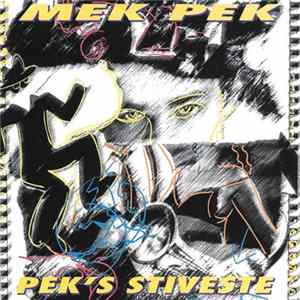 Mek Pek - Pek's Stiveste FLAC