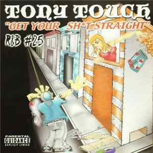 Tony Touch - R&B #25 - Get Your Sh*t Straight FLAC