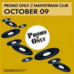 Various - Promo Only Mainstream Club: October 09 FLAC