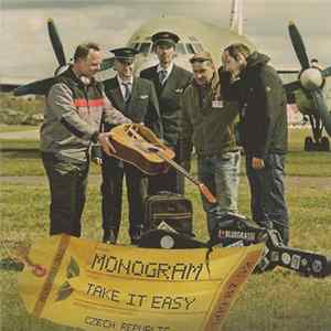Monogram - Take It Easy FLAC
