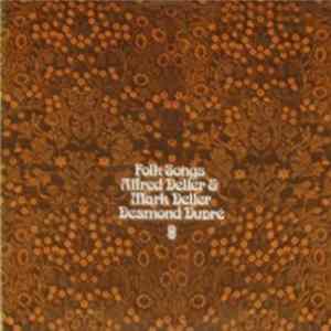 Alfred Deller, Mark Deller, Desmond Dupré - Folk Songs FLAC