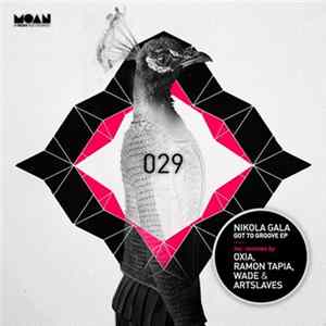 Nikola Gala - Got To Groove EP FLAC
